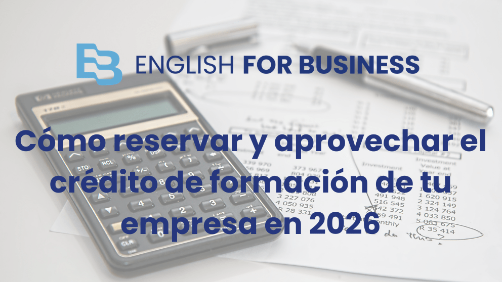 Cómo reservar y aprovechar el crédito de formación de tu empresa en 2026
